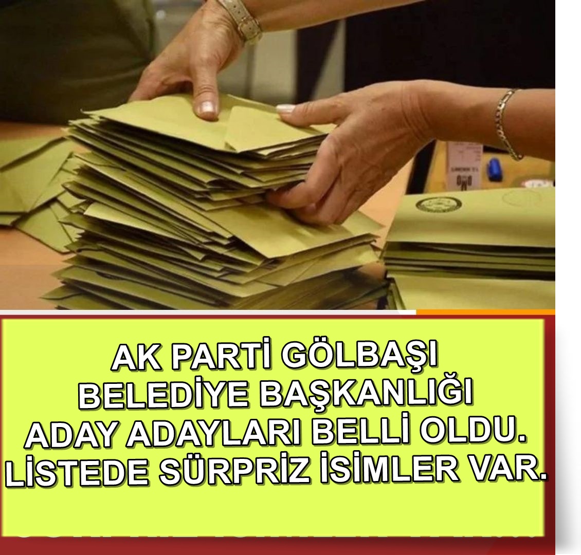 Ak Parti Gölbaşı Aday Adayları Belli Oldu